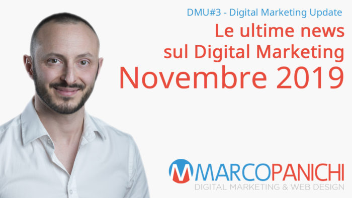 marco panichi digital marketing update novembre 2019