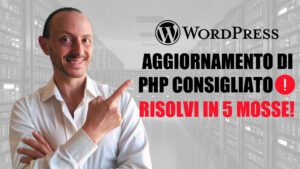 wordpress aggiornamento di php consigliato come risolvere